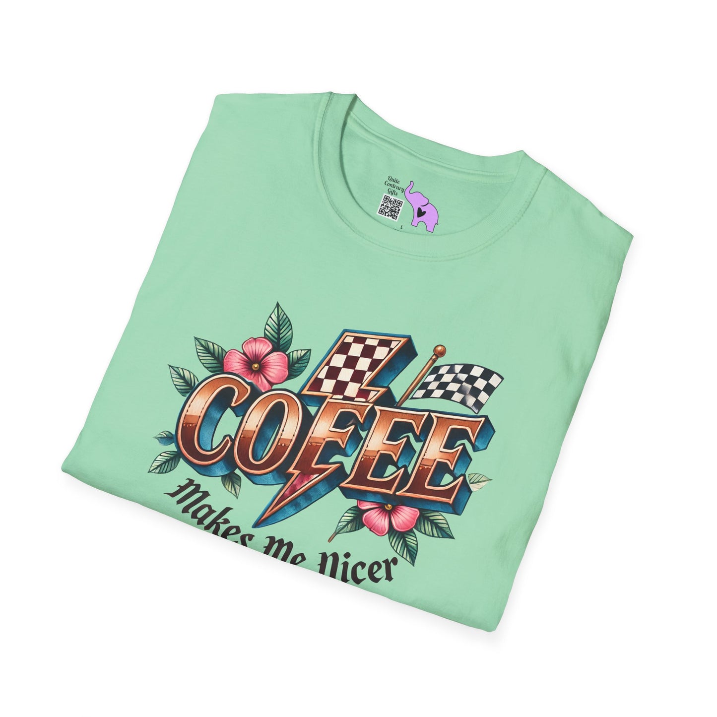 Coffee Makes Me Nicer Adult T-shirt