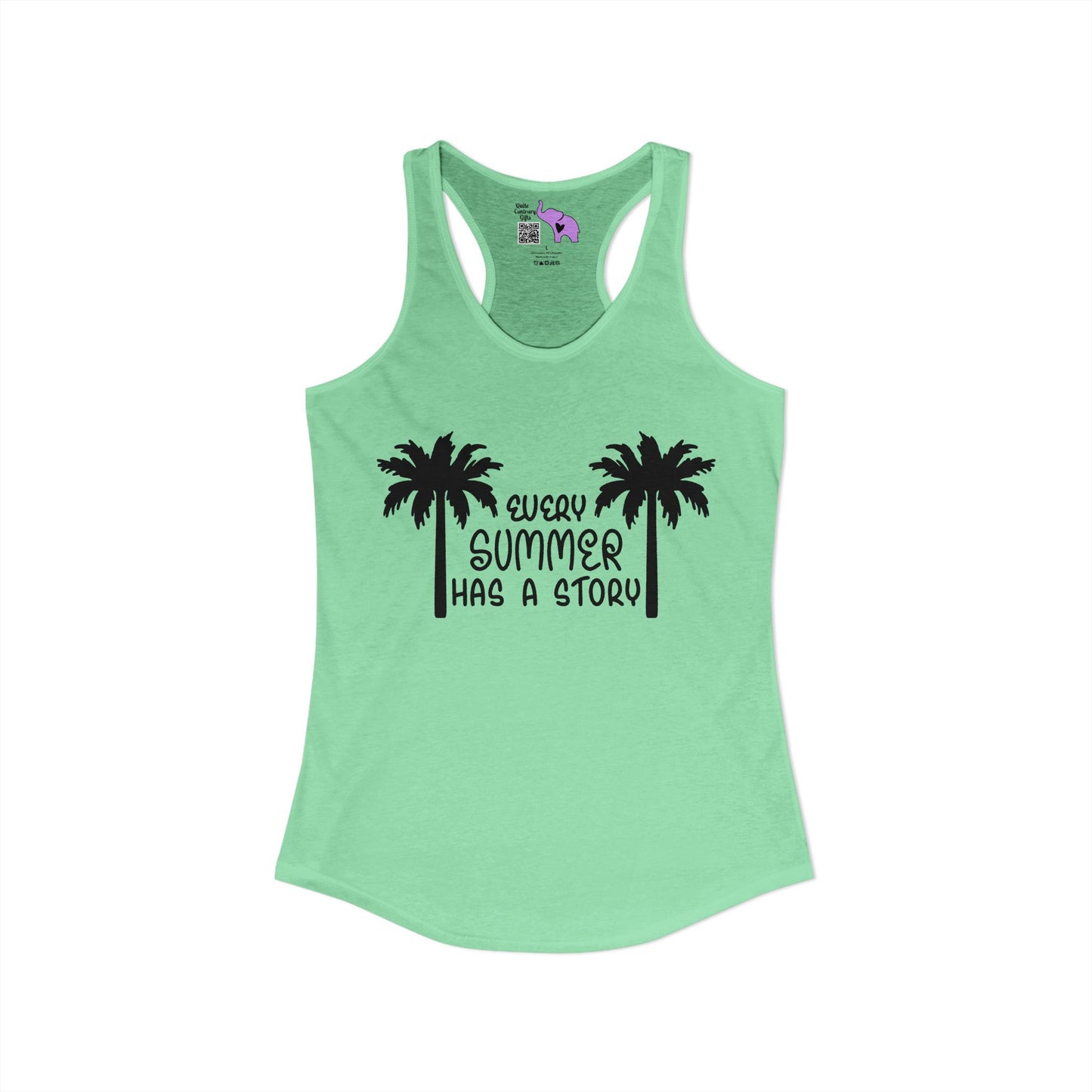 Every Summer Has A Story Women's Ideal Racerback Tank