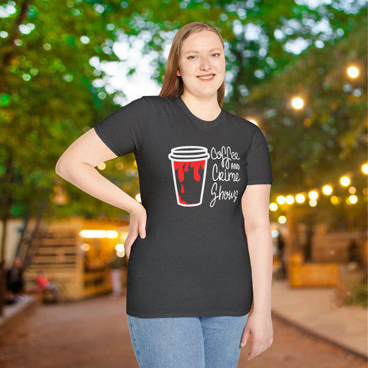 Coffee and Crime Shows Adult T-shirt