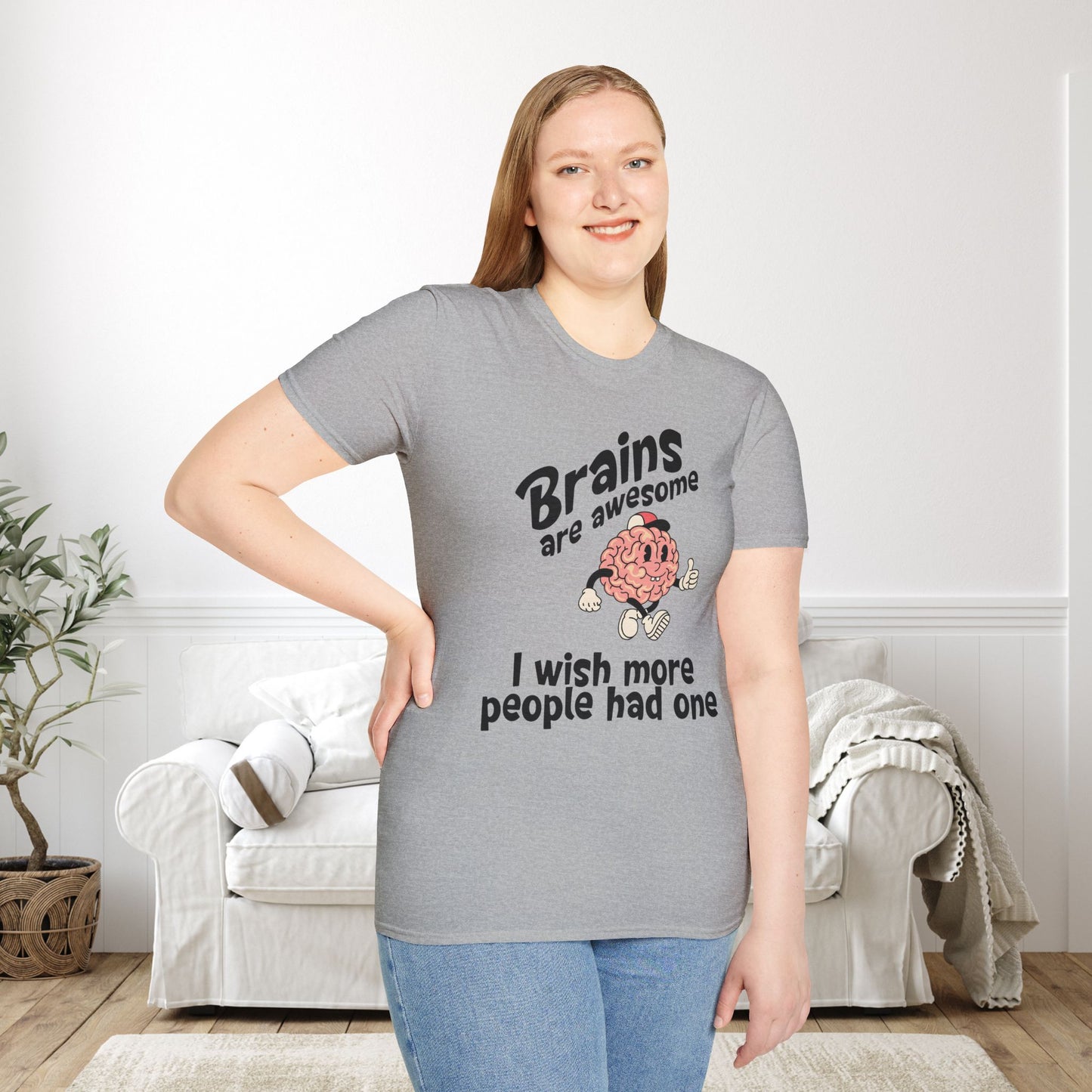 Brains Are Awesome I Wish More People Had One Adult T-shirt