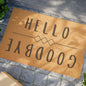 Hello Goodbye Doormat