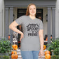 Stay Spooky My Friends Adult T-shirt