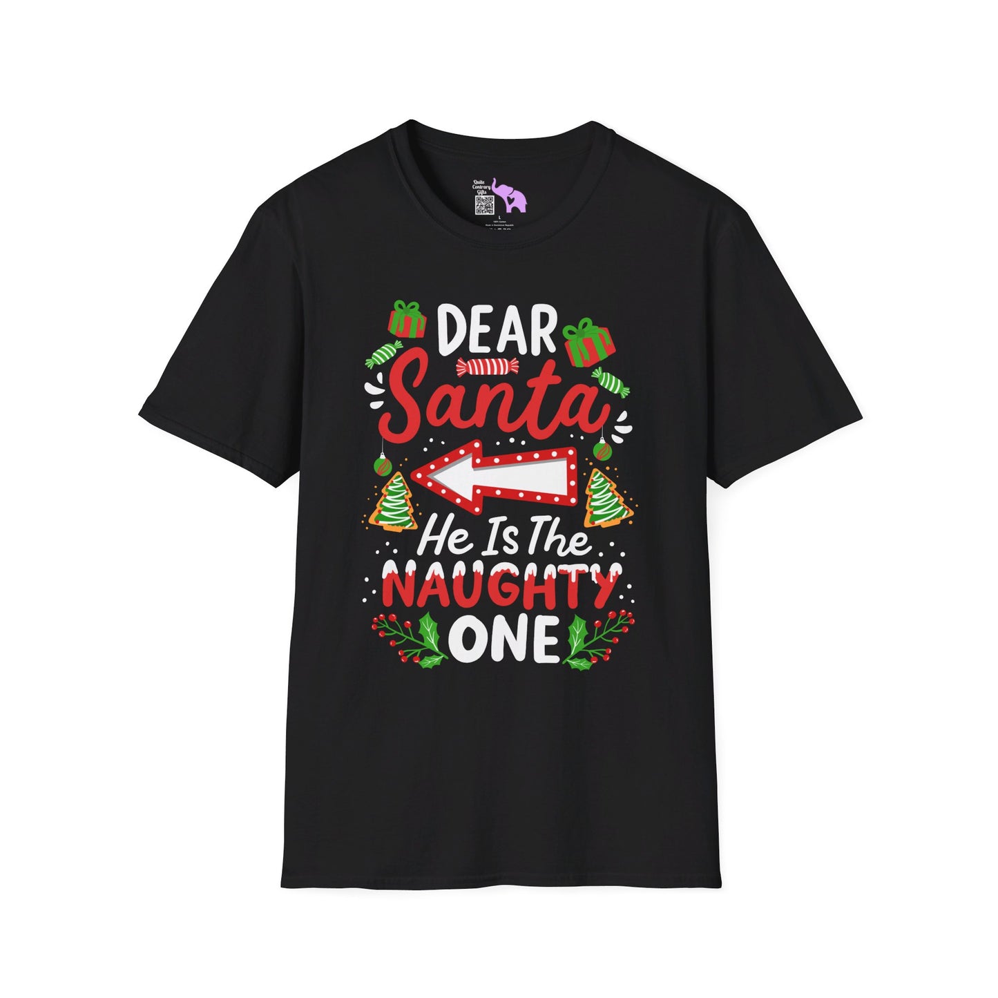 Dear Santa He Is The Naughty One T-shirt