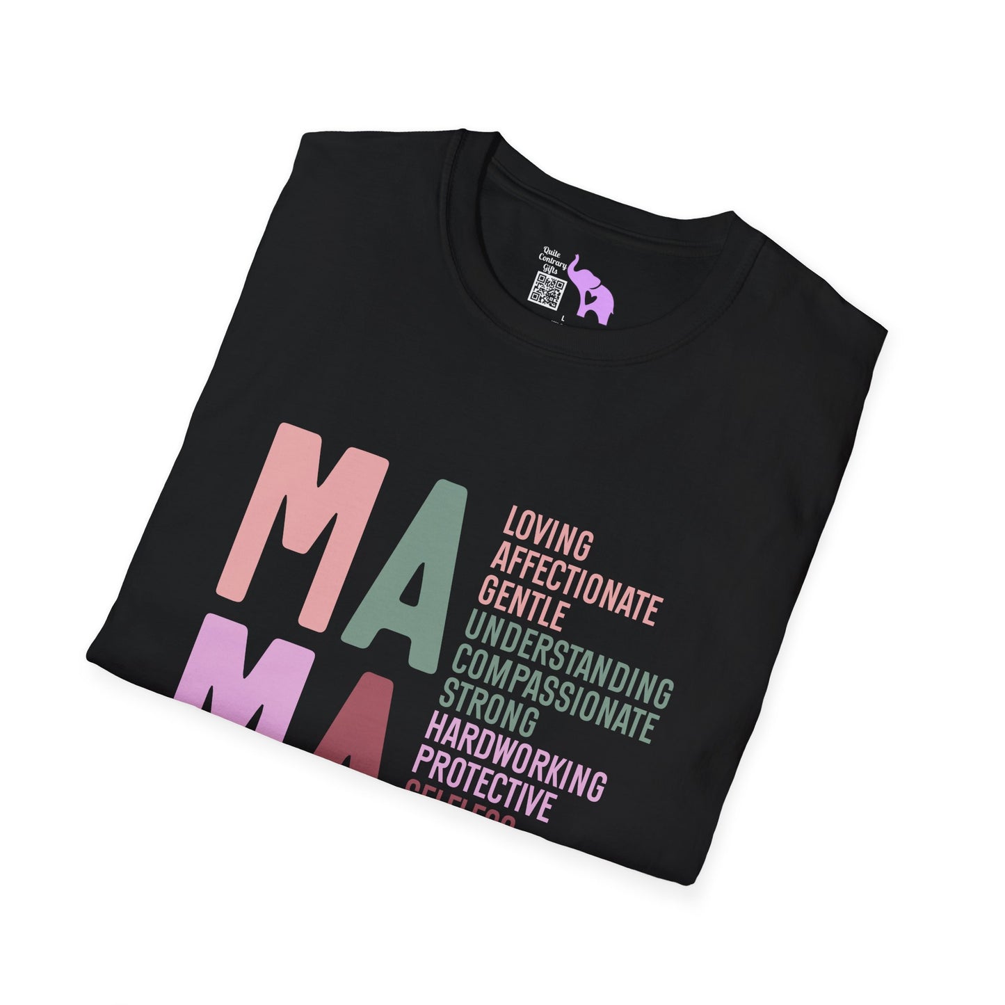 Mama Qualities Adult T-shirt