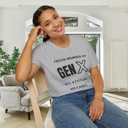 GenX All Attitude No Cares Adult T-shirt
