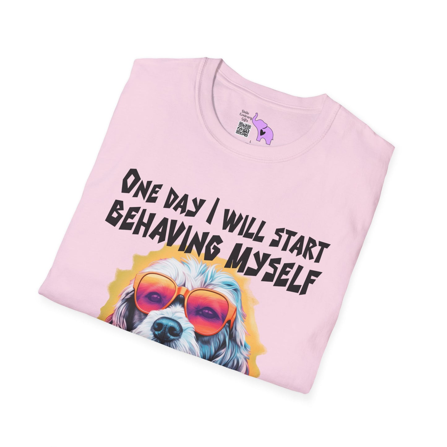 One Day I Will Start Behaving Myself... Adult T-shirt