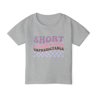 Short Loud and Unpredictable Heavy Cotton™ Toddler T-shirt