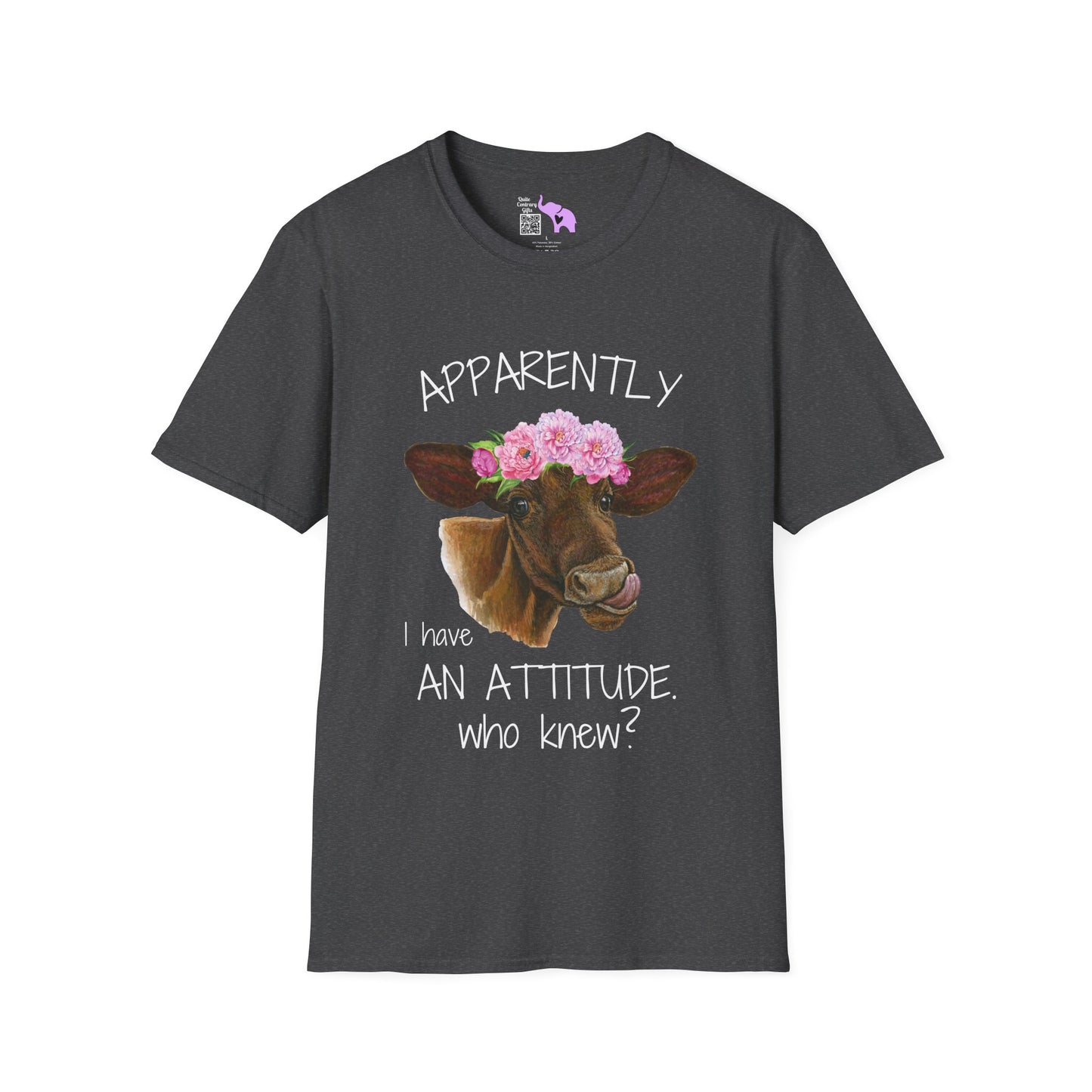 Apparently I Have An Attitude. Who Knew? Adult T-shirt