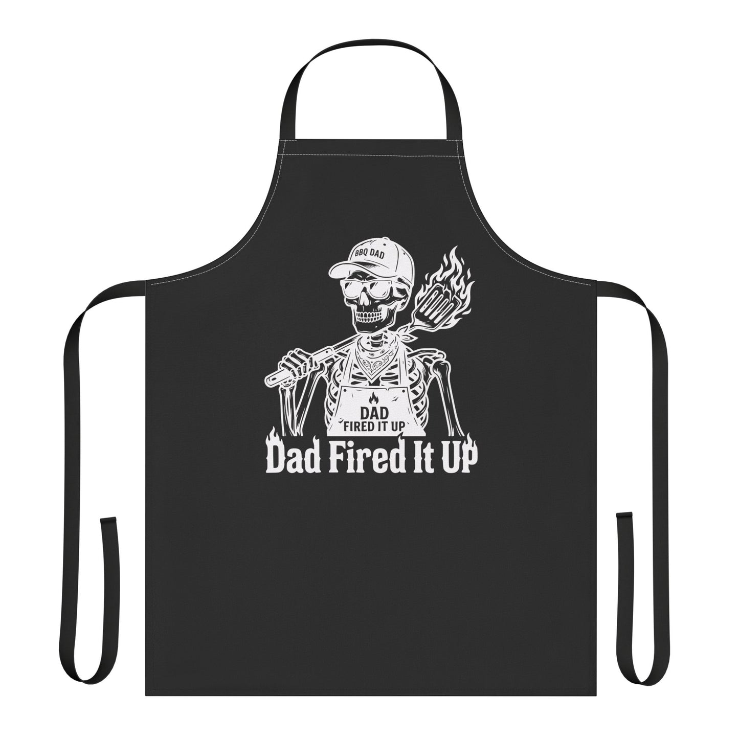Dad Fired It Up (Dad Skeleton) Apron