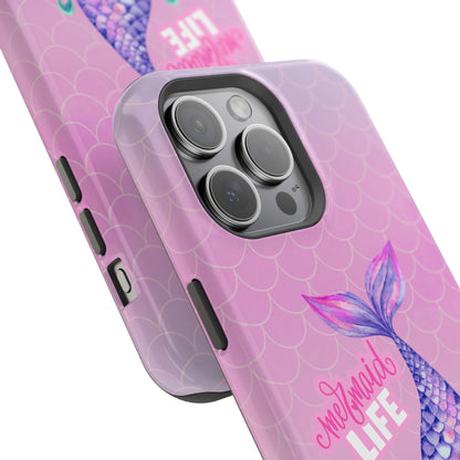 Pink Mermaid Life MagSafe® Compatible Tough Case for iPhone