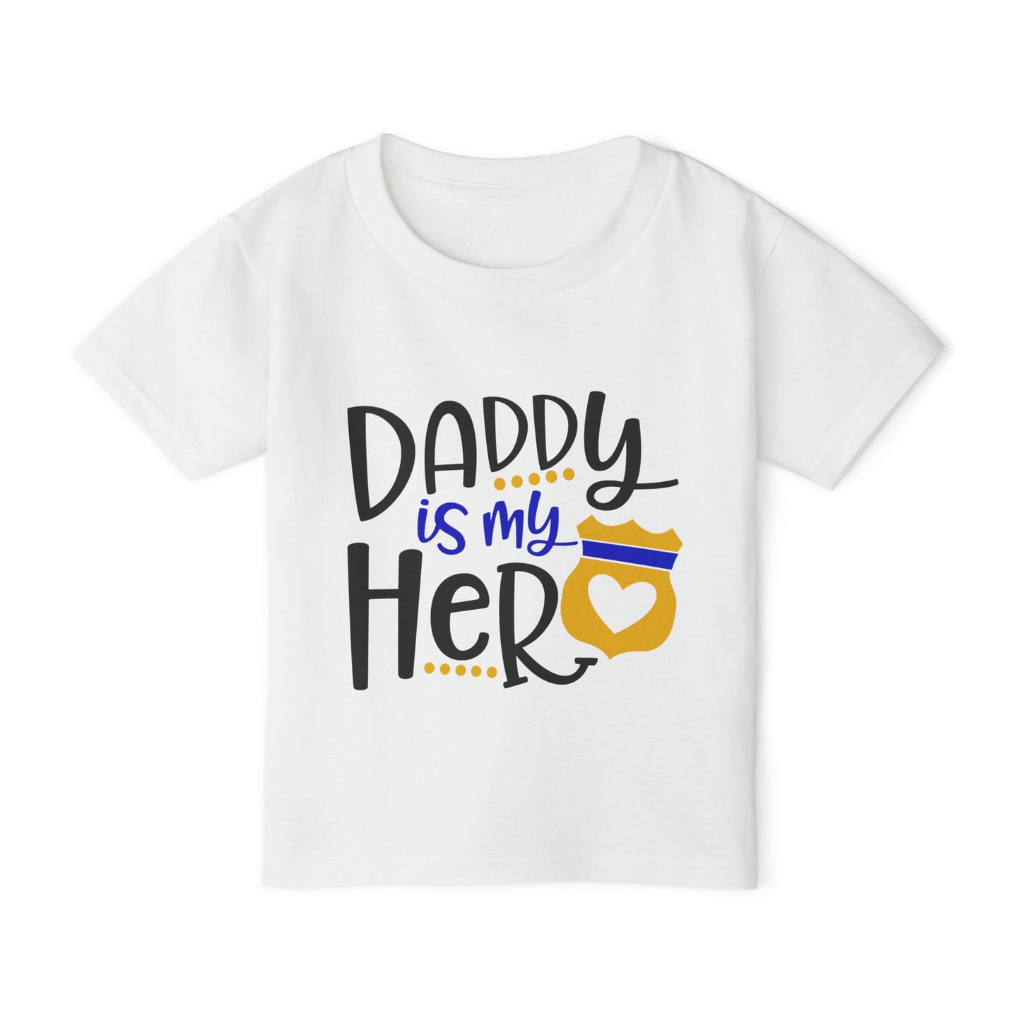 Daddy Is My Hero (Law Enforcement) Heavy Cotton™ Toddler T-shirt