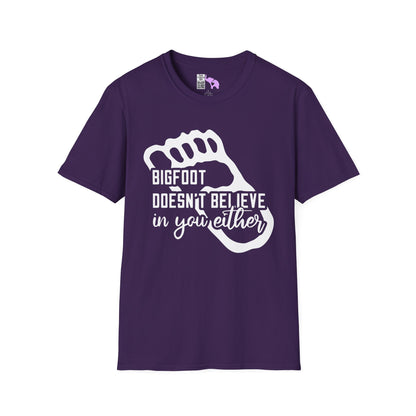 Bigfoot Doesn't Believe In You Either Adult T-shirt