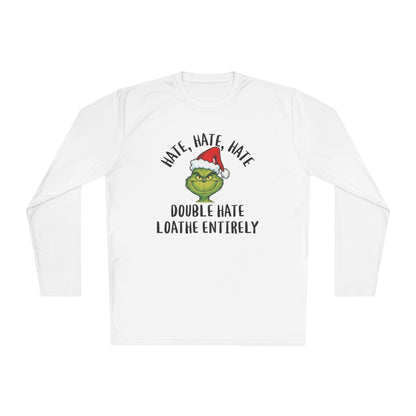 Hate, Hate, Hate, Double Hate, Loathe Entirely-Grinch Adult Long Sleeve Tee