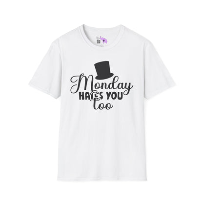 Monday Hates You Too Adult T-shirt