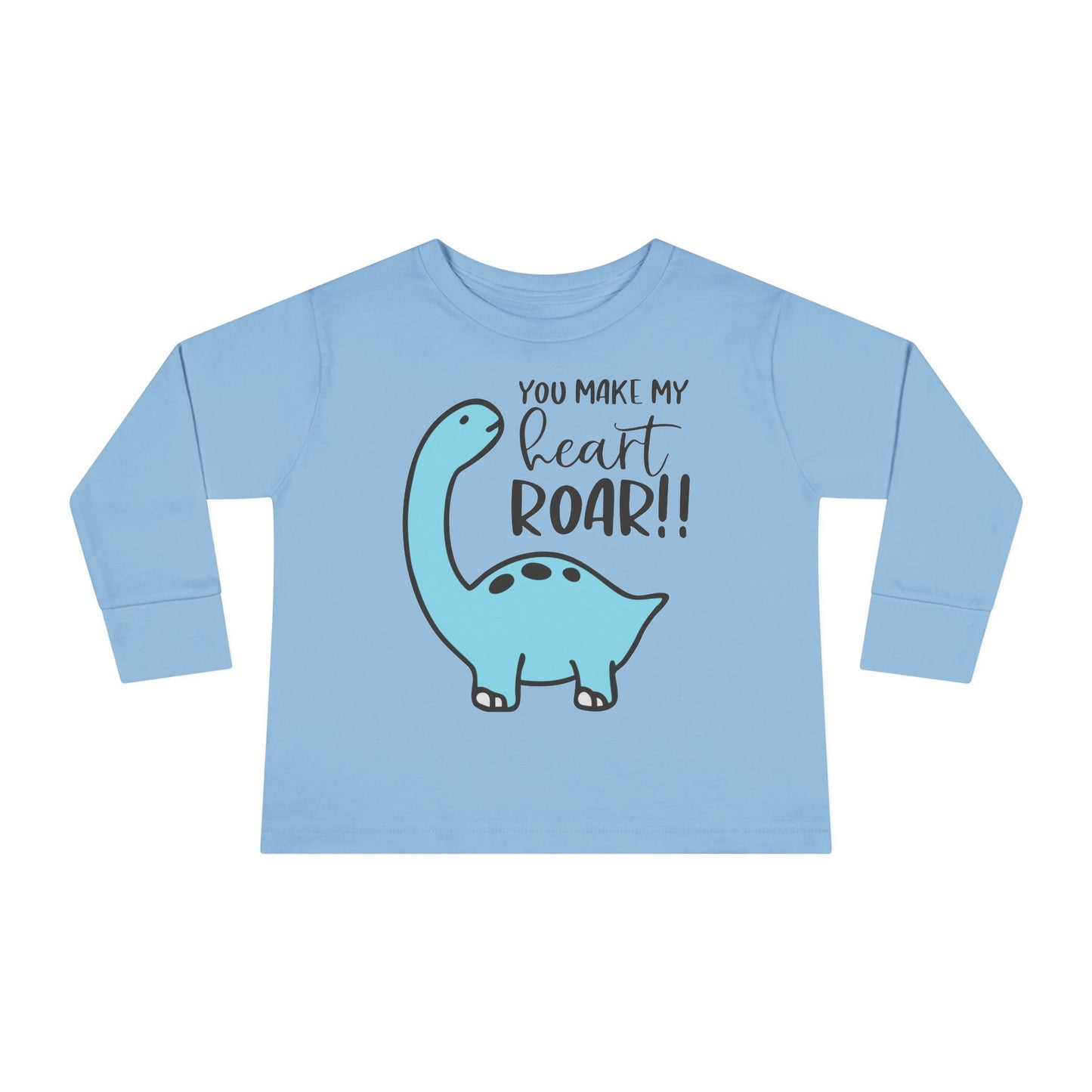 You Make My Heart Roar!! Toddler Long Sleeve Tee
