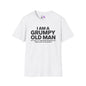 I Am A Grumpy Old Man... Adult T-shirt