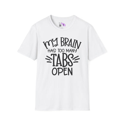 My Brain Has Too Many Tabs Open Adult T-shirt