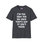 I'm Too Sexy For My Hair That's Why It's Not There Adult T-shirt