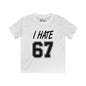 I Hate 67 Youth Softstyle Tee