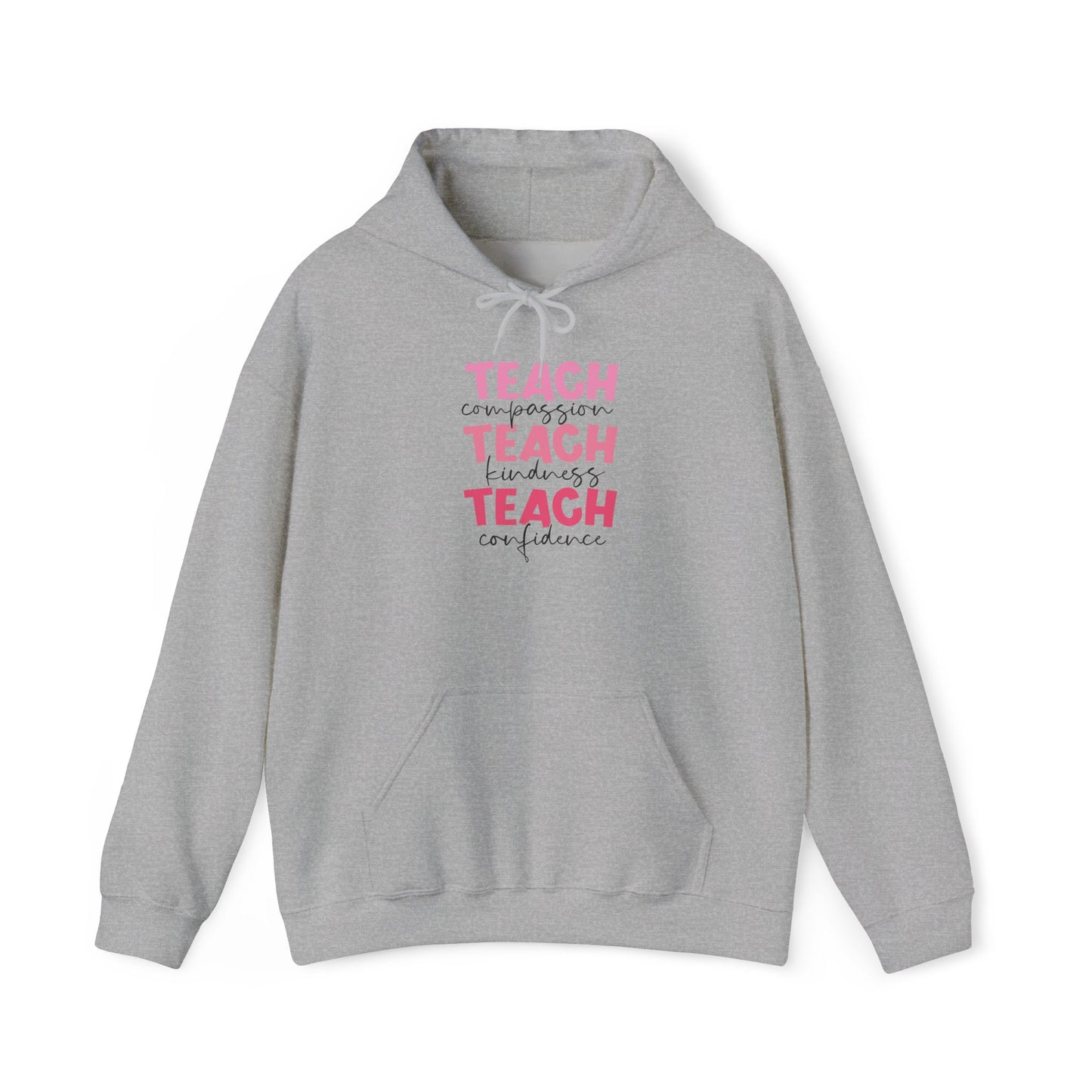 Teach Compassion, Kindness, Confidence Heavy Blend™ Hooded Sweatshirt