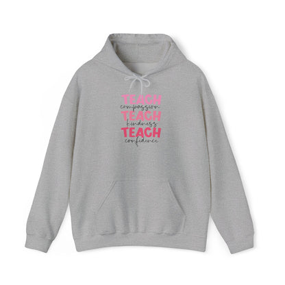 Teach Compassion, Kindness, Confidence Heavy Blend™ Hooded Sweatshirt