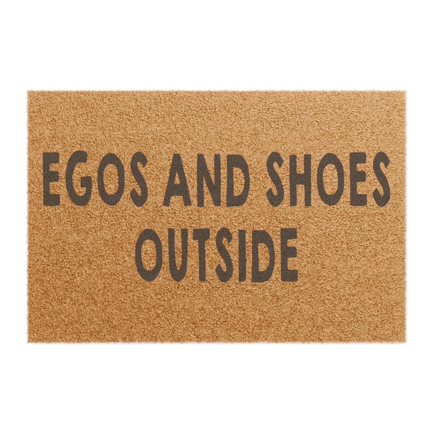 Egos And Shoes Outside Coconut Fiber Doormat