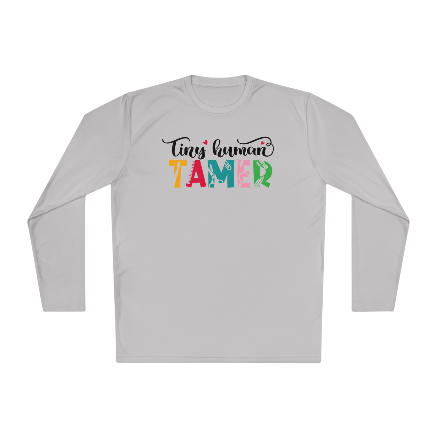 Tiny Human Tamer (Teacher) Adult Long Sleeve Tee