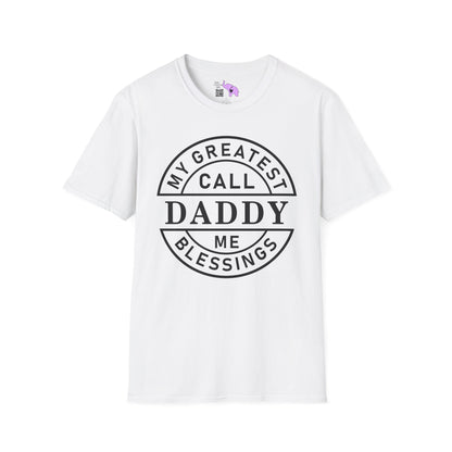 My Greatest Blessings Call Me Daddy Adult T-shirt