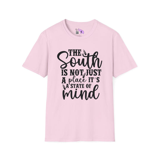 The South Is Not Just A Place It's A State of Mind T-shirt