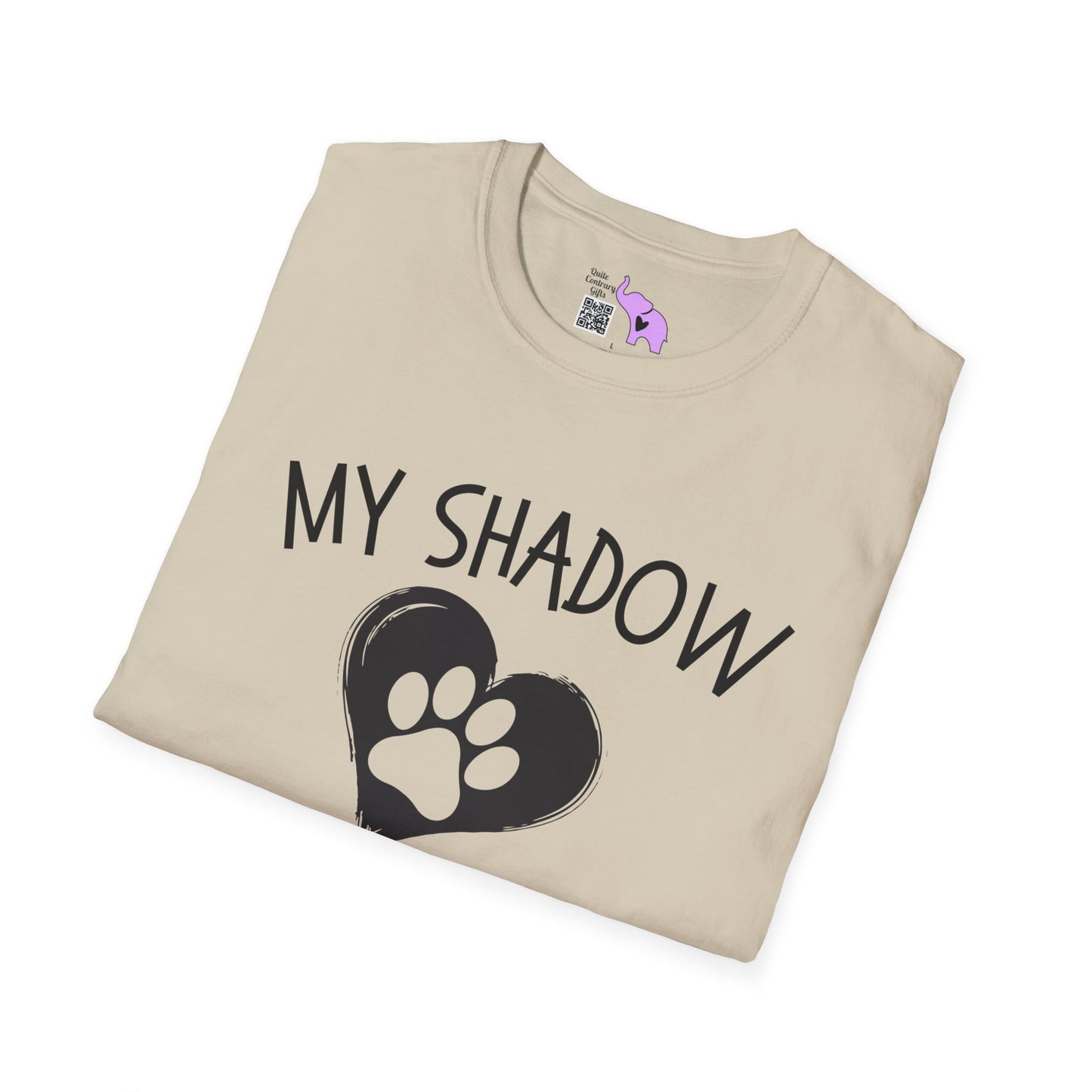 My Shadow Has Four Legs and a Tail T-shirt