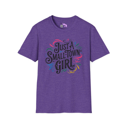 Just a Small Town Girl Adult T-shirt