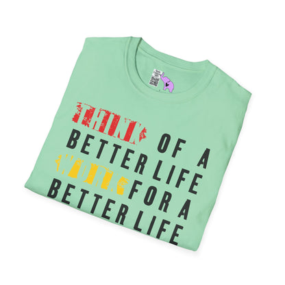 ""Think For A Better Life Work For A Better Life Take a Break to Look After The Two Adult T-shirt