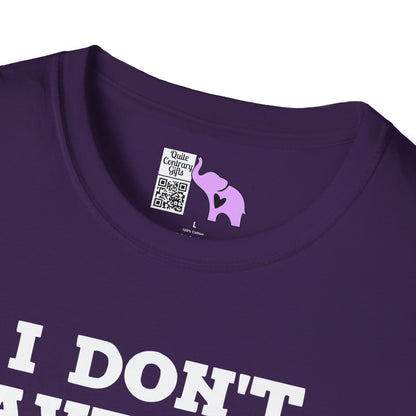 I Don't Have Time For The Nervous Breakdown I Deserve Adult T-shirt