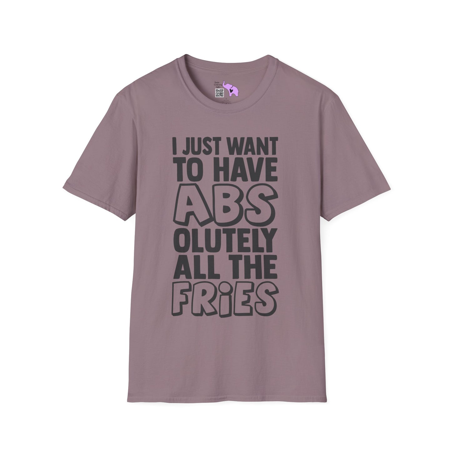 I Just Want ABS-solutely All The Fries Adult T-shirt