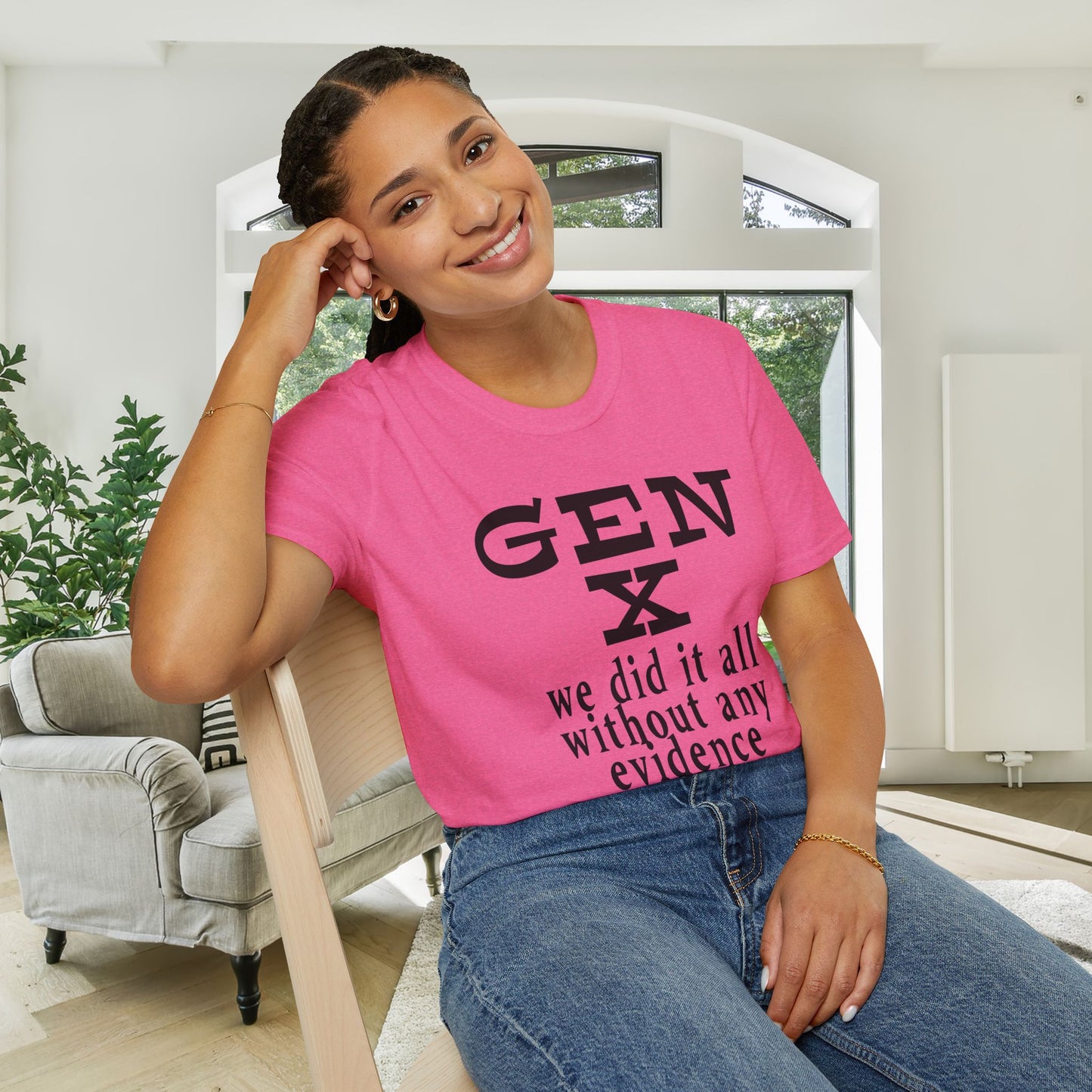 Gen X We Did It All Without Any Evidence Adult T-shirt