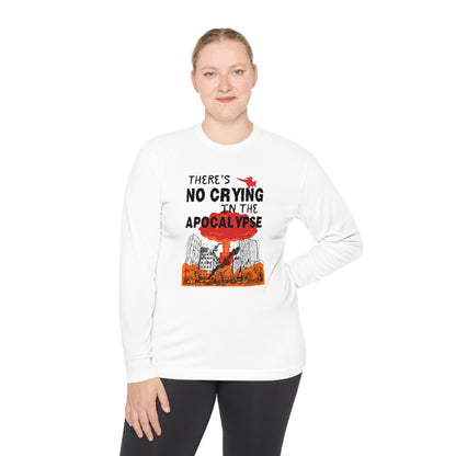 There's No Crying In The Apocolypse Unisex Lightweight Long Sleeve Tee