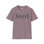 Loved Romans 5:8 Adult T-shirt