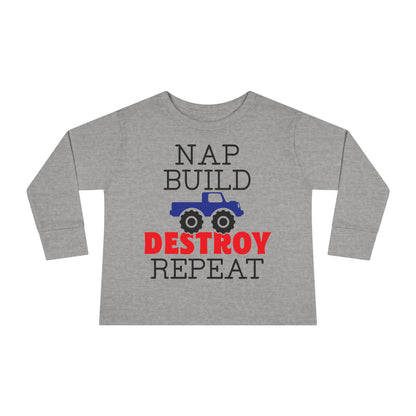 Nap Build Destroy Repeat Toddler Long Sleeve Tee