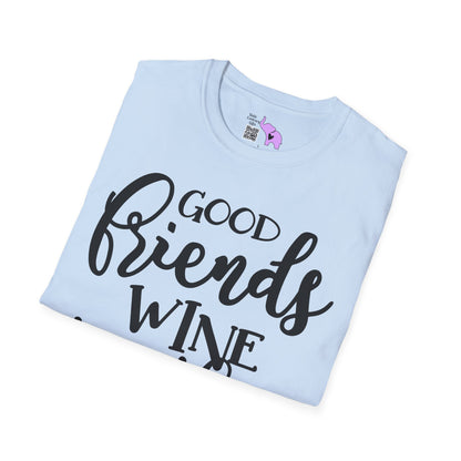 Friends Wine Together Adult T-shirt