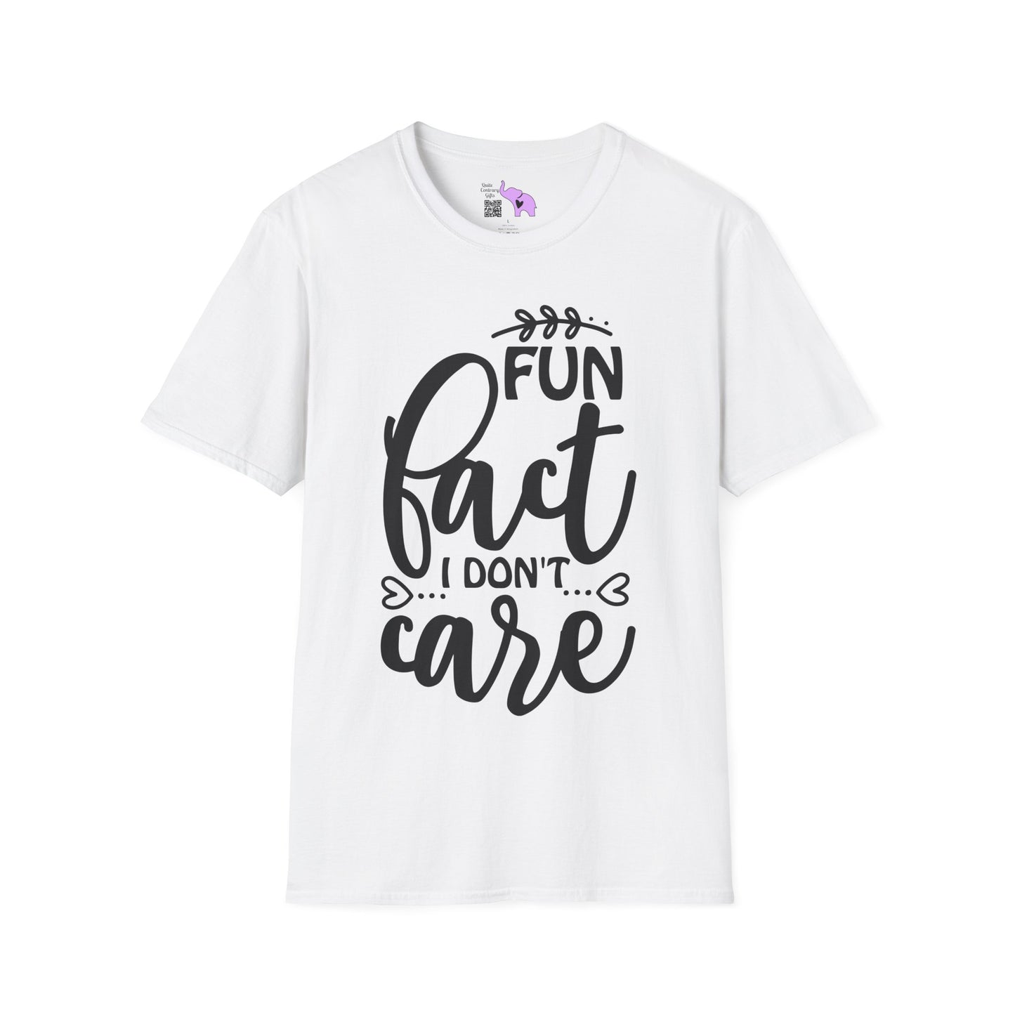Fun Fact I Don't Care T-shirt