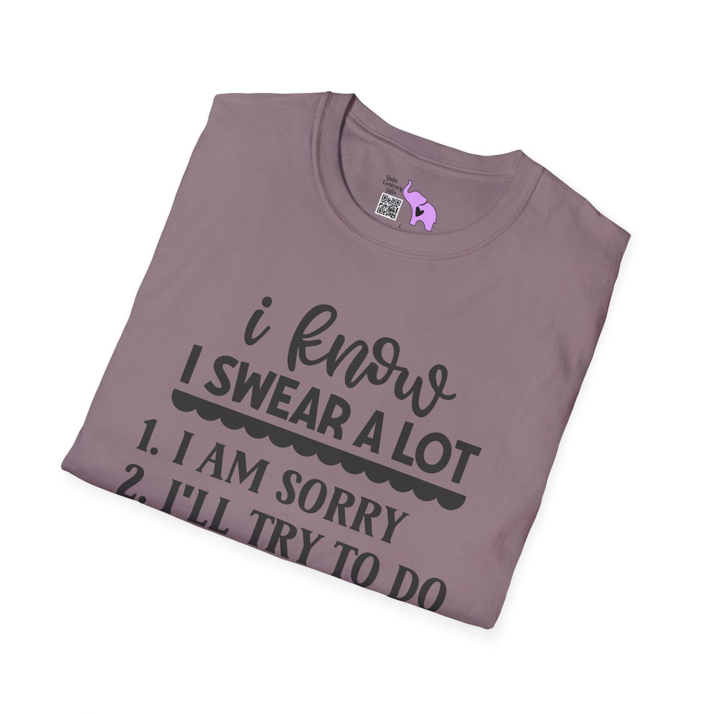 I Know I Swear Alot... Adult T-shirt