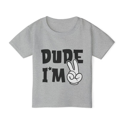Dude I'm 2 Heavy Cotton™ Toddler T-shirt