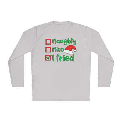 Naughty; Nice; I Tried Adult Long Sleeve Tee