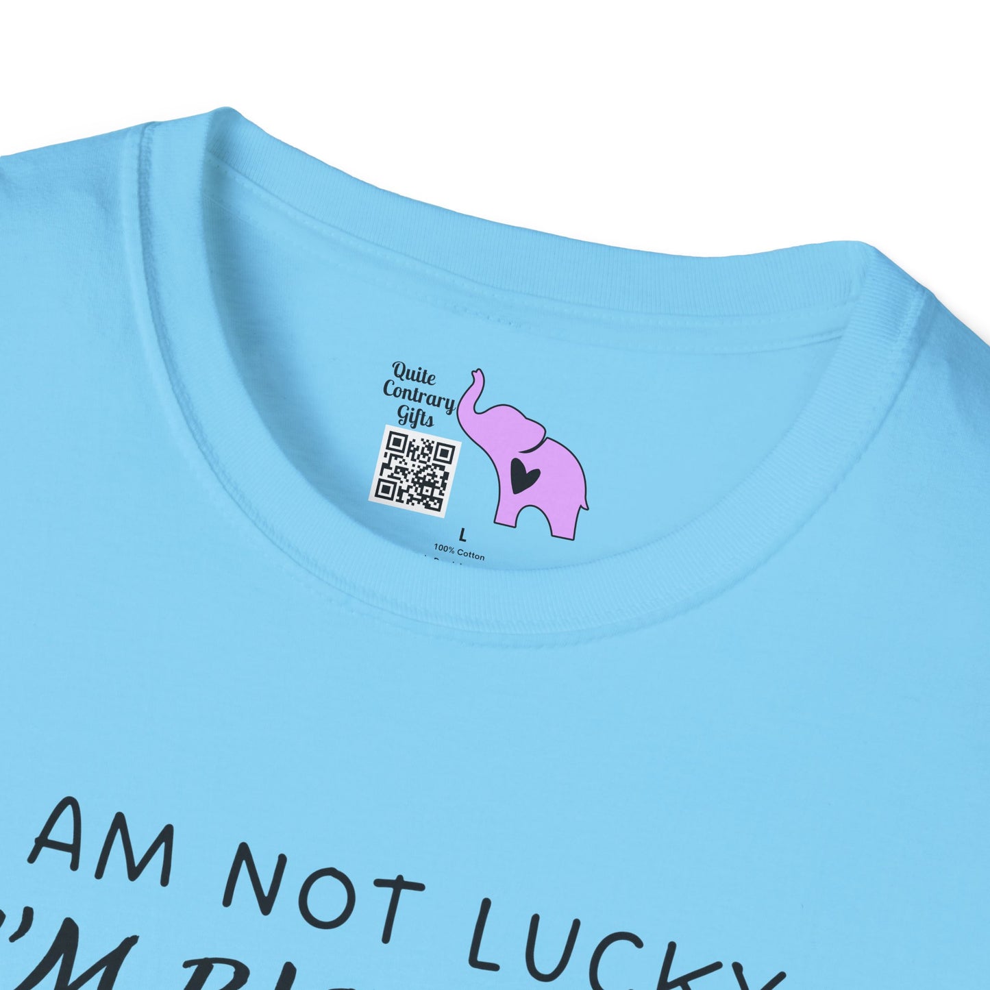 I'm Not Lucky I'm Blessed T-shirt