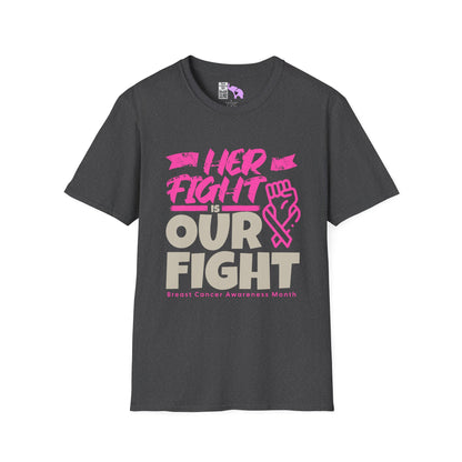 Her Fight is Our Fight Adult T-shirt