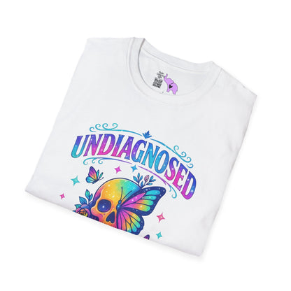Undiagnosed But Something Ain't Right Adult T-shirt