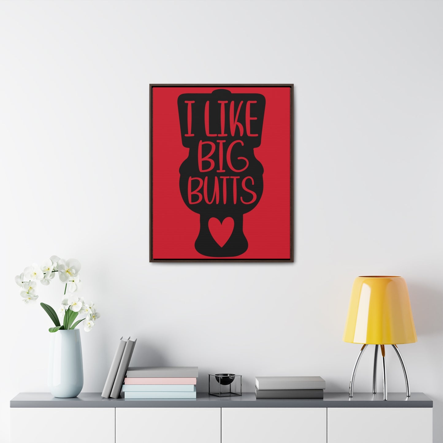 I Like Big Butts (Toilet) Canvas Wraps, Vertical Frame