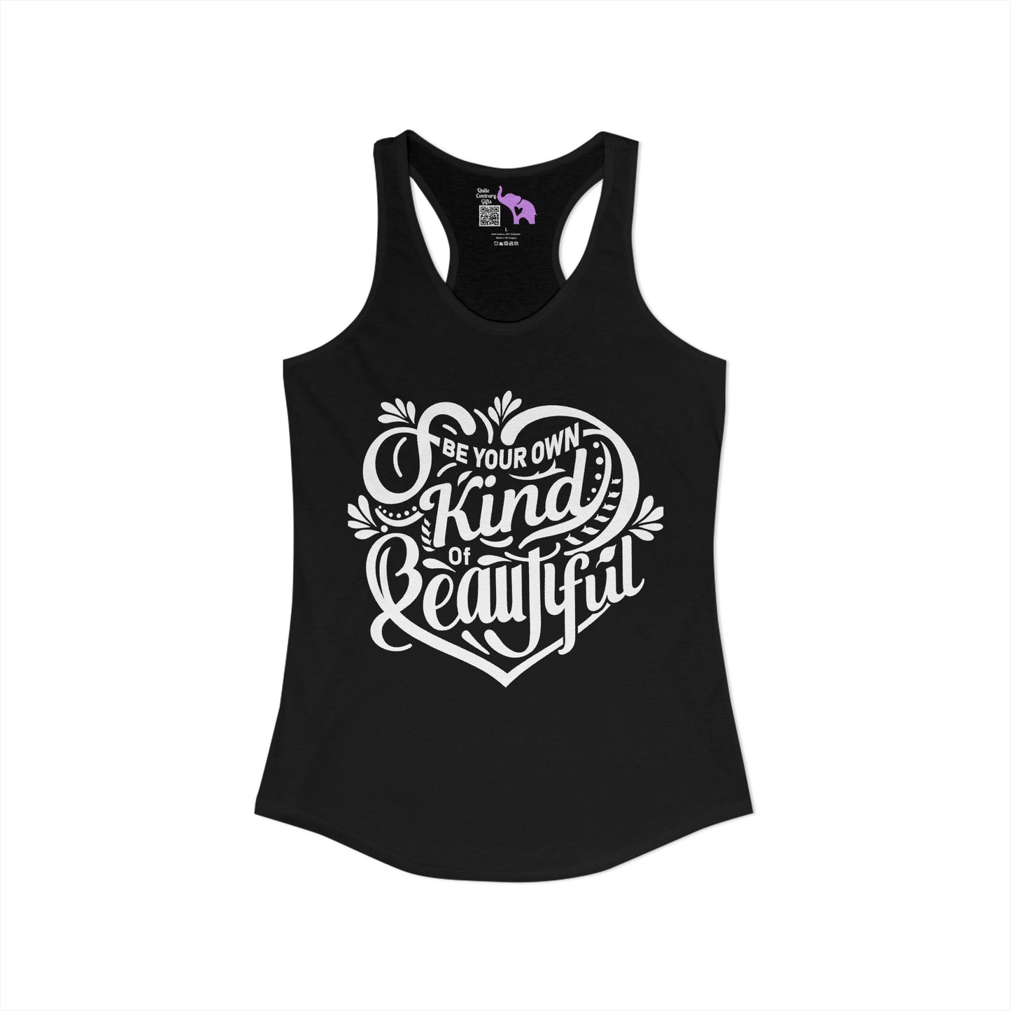Be Your Own Kind Of Beautiful Women's Ideal Racerback Tank