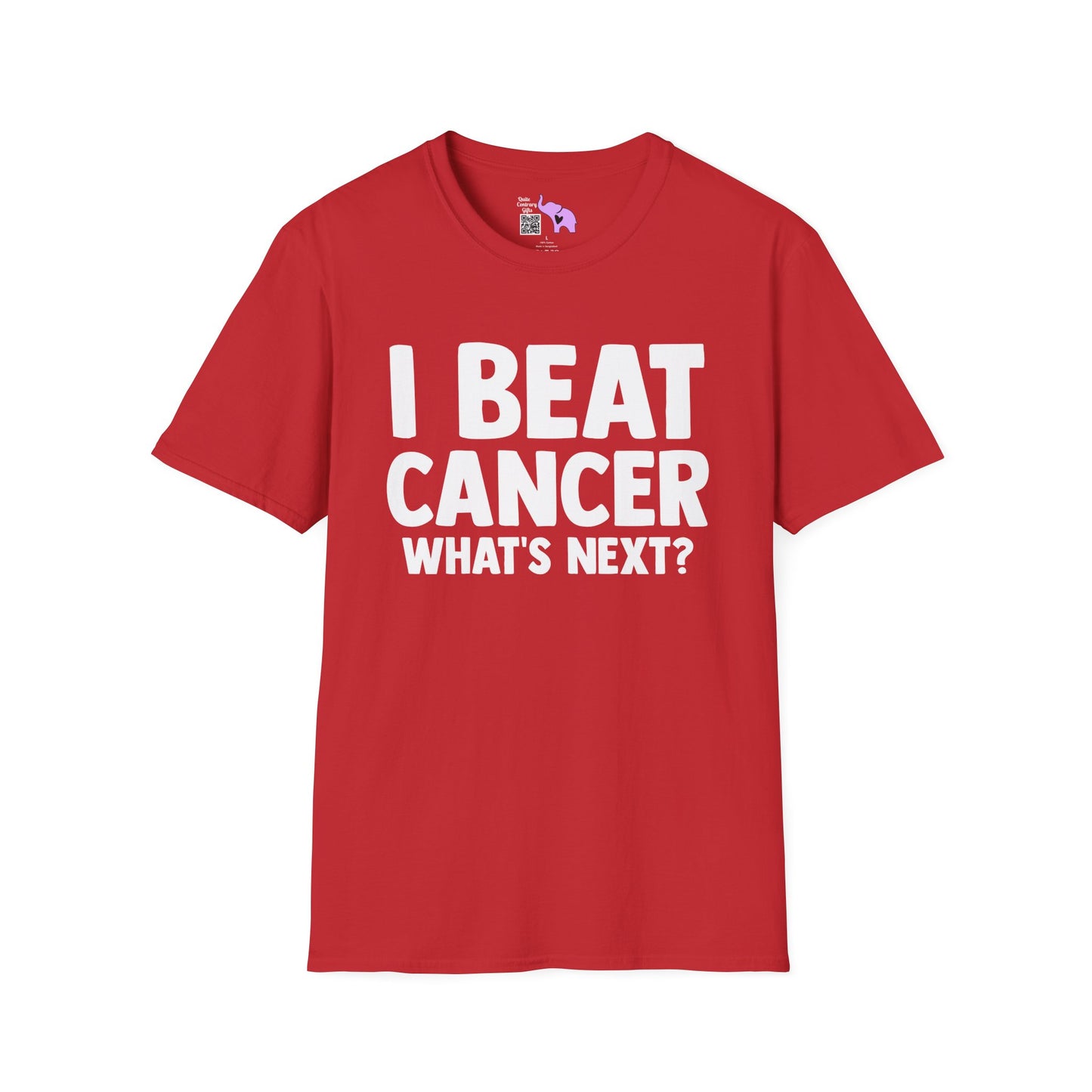 I Beat Cancer What's Next? Adult T-shirt