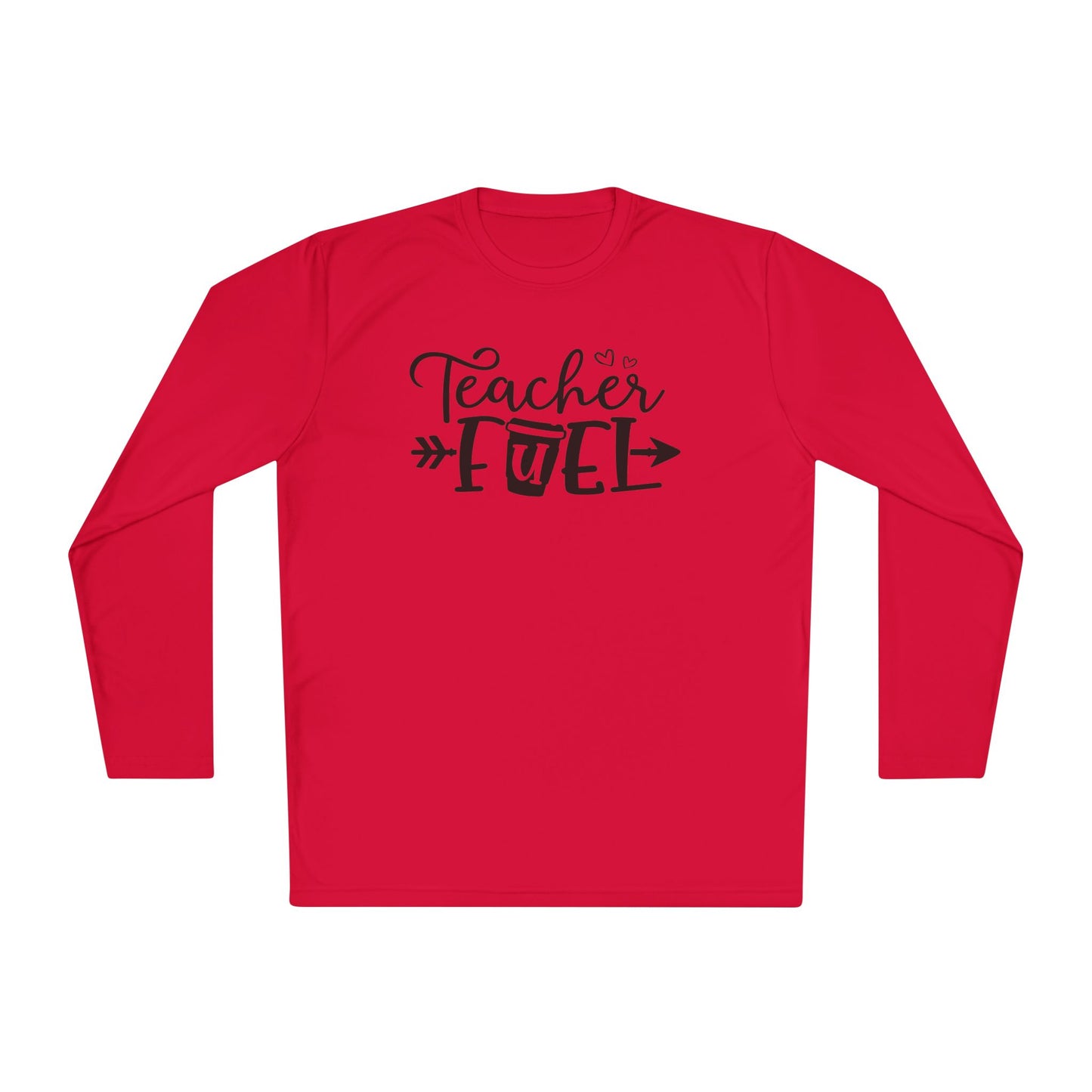 Teacher Fuel Adult Long Sleeve Tee